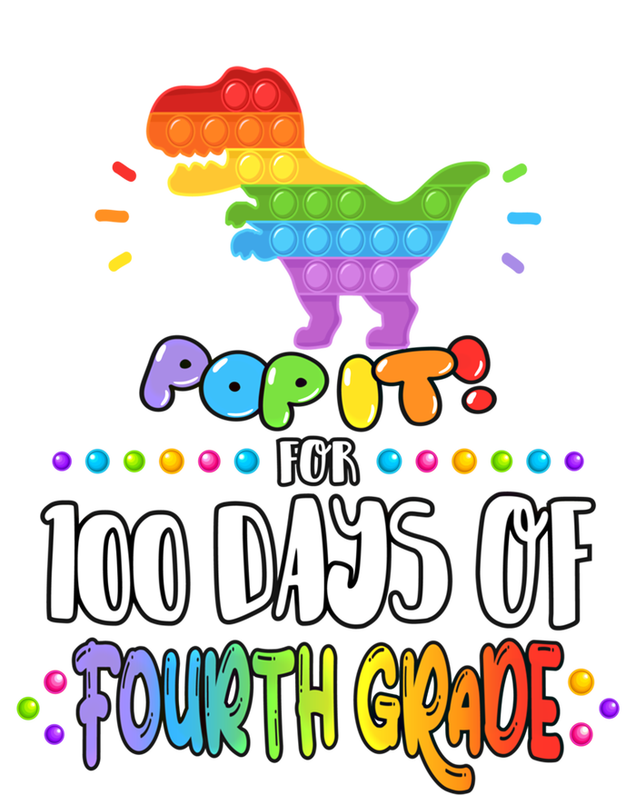 100Th Day Of Fourth Grade Fidget Pop It Dinosaur 4Th Grade Cool Gift T-Shirt