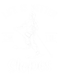 Life Is Better On The Slopes Snow Winter Sport Skier Gift Toddler T-Shirt