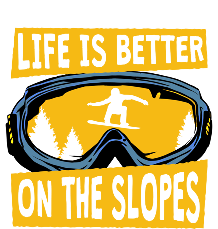 Life Is Better On The Slopes Winter Sports Snowboarding Gift Hoodie