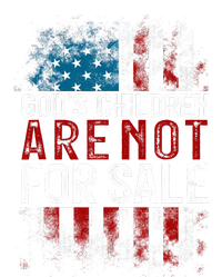 Gods Children Are Not For Sale Funny Political T-Shirt