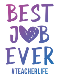 Best Job Ever Teacher Life Gift 1St Grade Teacher Gift Women's Racerback Tank