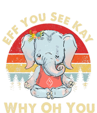 Eff You See Kay Why Oh You Funny Vintage Elephant Yoga Lover Canvas