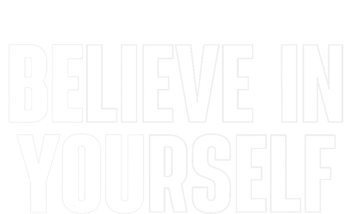 Believe In Yourself Motivational Quote Inspiration Positive Poster