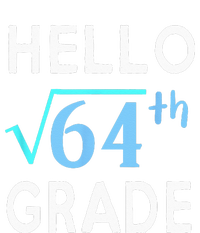 Hello Square Root Of 64 Grade Funny 8th Grader School Gift Tank Top