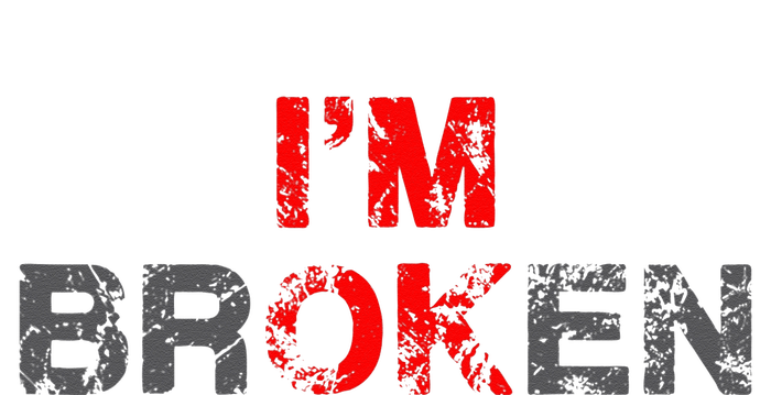 Im Ok Im Broken Invisible Illness Men Women I Am Ok Broken Tall Long Sleeve T-Shirt