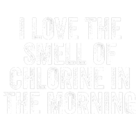 I Love The Smell Of Chlorine In The Morning Funny Swimmer Swimming T-Shirt