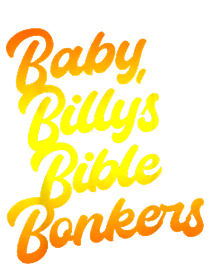 Baby Billys Bible Bonkers T-Shirt