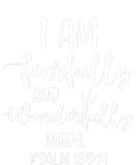 I Am Fearfully And Wonderfully Made Psalm 13914 Christian Meaningful Gift T-Shirt