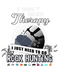 Funny Rock Hunting Therapy Geology Mineral Collector Tall Long Sleeve T-Shirt