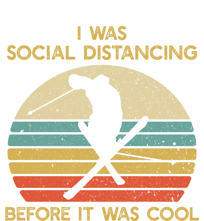 Social Distancing Before It Was Cool Skiing Ski Lover Gift Tie-Dye Long Sleeve Shirt