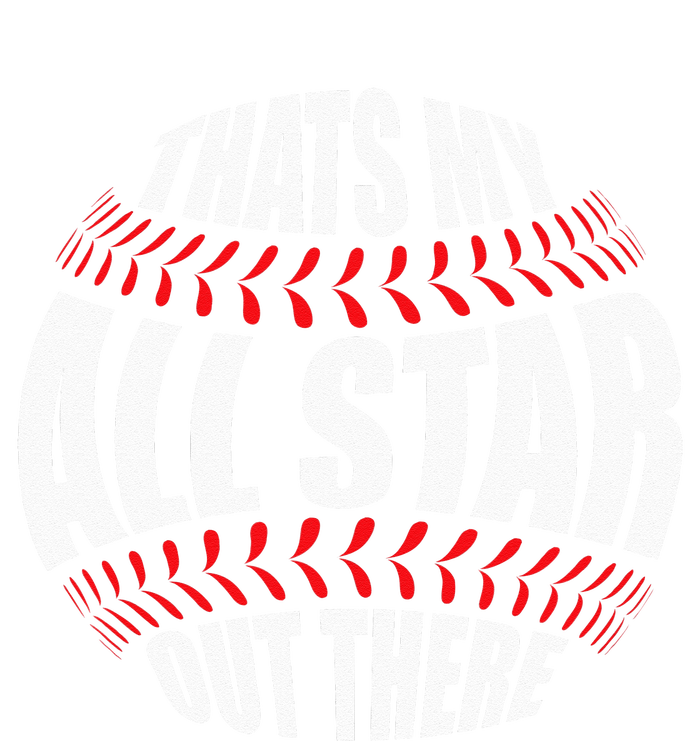 Thats My All Star Out There Baseball Player Mom Dad Cute High Crown Mesh Back Trucker Hat