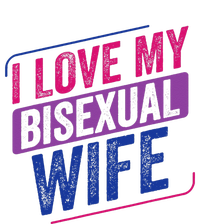 I Love My Bisexual Wife Bi Pride Bisexual Flag T-Shirt