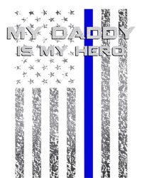 Thine Blue Line Flag My Daddy My Hero Police Son or Daughter T-Shirt