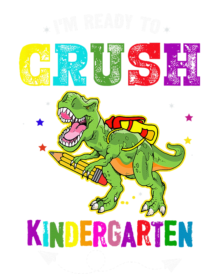 Im Ready To Crush Kindergarten TRex Dinosaur Back To School Kids Sweatshirt