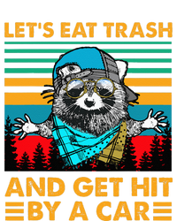 Racoon Let's Eat Trash And Get Hit By Car Women's Pullover Hoodie