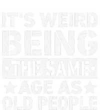 Its Weird Being The Same Age As Old People Funny Retro PosiCharge Competitor Tank