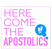 Here Come The Apostolics NAYC23 T-Shirt