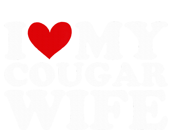 I Love My Cougar Wife I Heart My Cougar Wife Funny Couple T-Shirt