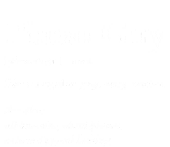 Piano Guy Definition Funny Boy Piano Gift Piano Player T-Shirt