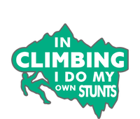 In Climbing I Do All My Own Stunts Gift Kids Hoodie