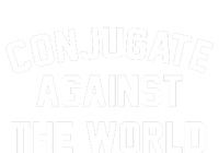 Conjugate Against The World T-Shirt