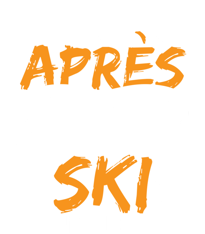 Apres Ski Instructor Skiing Lover Gift For Skier Tall Long Sleeve T-Shirt