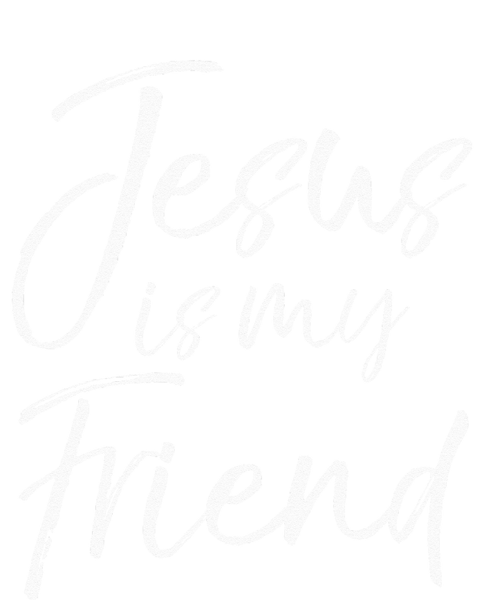 Christian Evangelism Quote Faith Gift Jesus Is My Friend T-Shirt