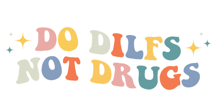 Groovy Style Do Dilfs Not Drugs Funny Joke PosiCharge Competitor Tank