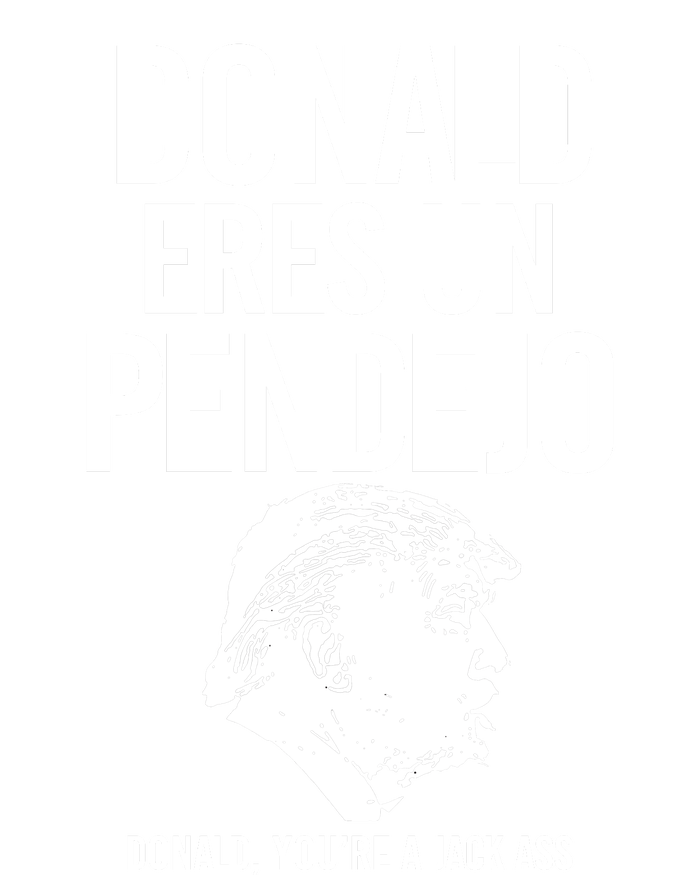 Donald Eres Un Pendejo 25L Jumbo Tote