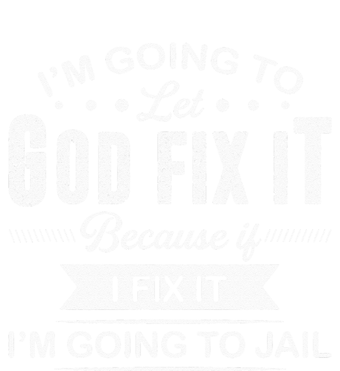 Im Going To Let God Fix It Because If I Fix It Women’s Perfect Tri Rocker Tank