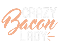 Crazy Bacon Lady Bacon Lover Tall Long Sleeve T-Shirt