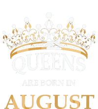 Womens Queens Are Born In August Birthday Girls Gift Premium T-Shirt