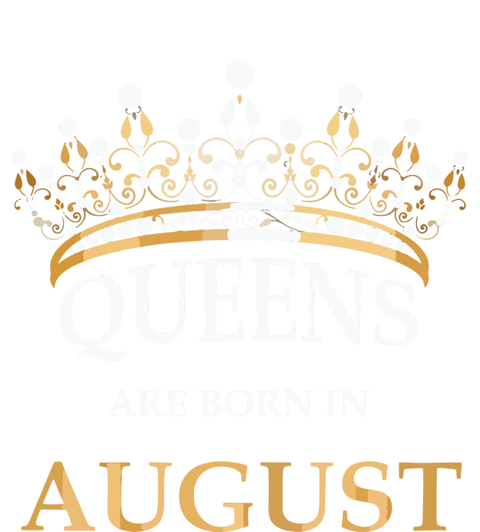 Womens Queens Are Born In August Birthday Girls Gift Premium T-Shirt