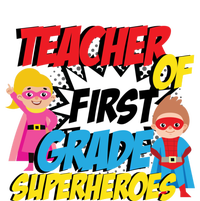 I Teach First Grade Superheroes First Grade Teacher Cool Gift T-Shirt