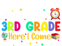 Watch Out 3Rd Grade Here I Come Third Grade Gift T-Shirt