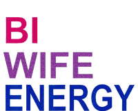 Bi Wife Energy Bisexual Bi Pride Women's Fleece Hoodie