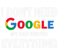 I Dont Need Google My Dad Knows Everything Funny Flat Bill Trucker Hat