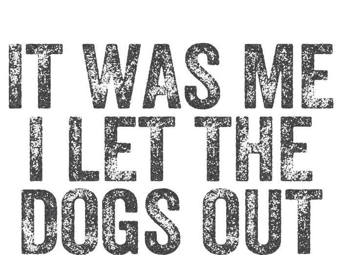 Funny It Was Me I Let The Dogs Out Sarcastic Phrase Pets Women's Tri-Blend 3/4-Sleeve Raglan Shirt