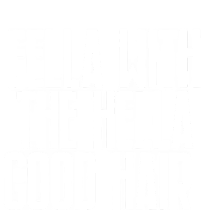 Fella With The Hella Good Hair Performance Fleece Hoodie