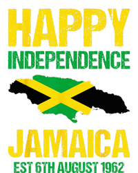 Happy Independence Jamaica Est 6th August 1962 Jamaican T-Shirt