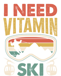 Wintersport Skiing Skier I Need Vitamin Ski Meaningful Gift Sweatshirt