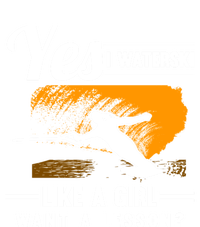 Yes I Waterski Like A Athletes Water Skiing Ski Lover Gift Tall Hoodie