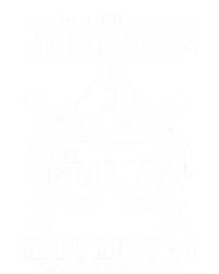 The Mountains Are Calling I Must Go! To Ski Gift T-Shirt