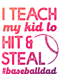 Baseball Dad I Teach My To Hit And Steal Fathers Day Cute Gift Women's T-Shirt