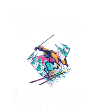 Skiing Is Always A Idea Vintage Freestyle Ski 80s Costume Retro Skii T-Shirt