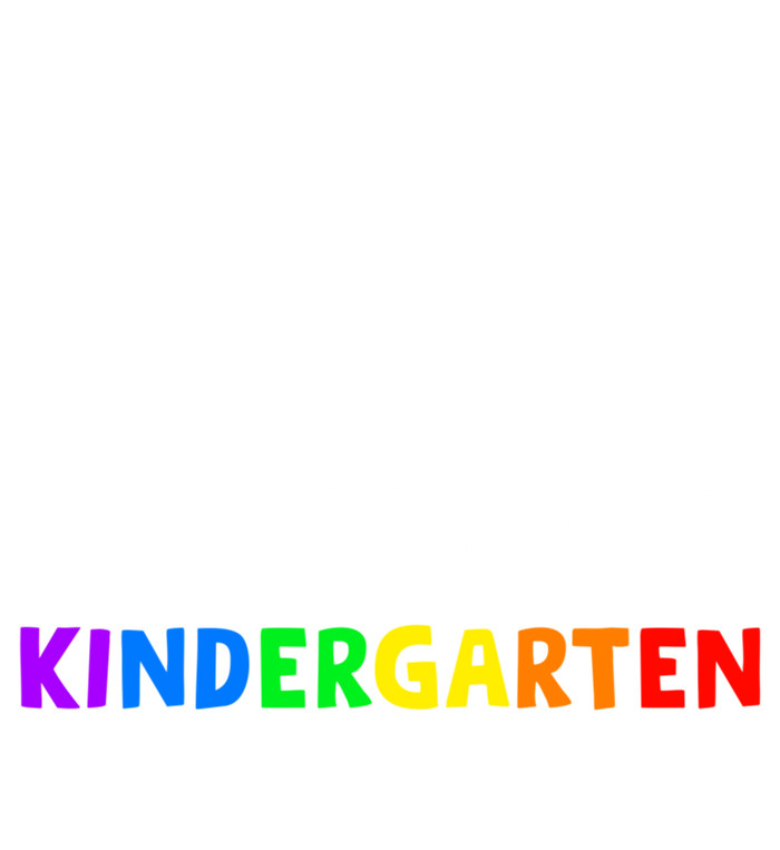 Look Out Kindergarten Here I Come Kindergartens Gift T-Shirt