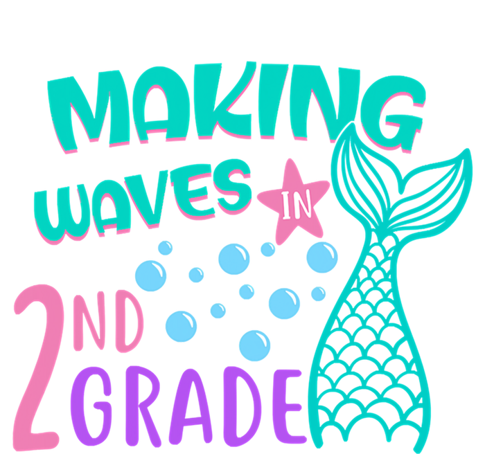 Mermaid MakingWaves In 2Nd Grade Second Grade Gift Tall Sweatshirt