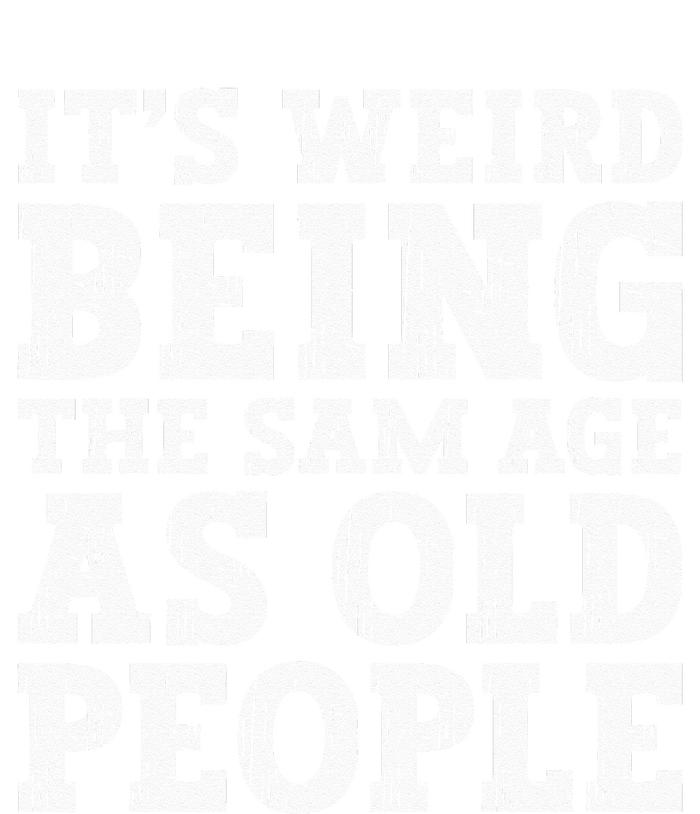 Its Weird Being The Same Age As Old People Funny Sustainable Knit Beanie