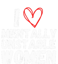 I Love Mentally Unstable Women Vintage Funny Ladies Essential Tank