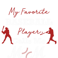 My Favorite Baseball Player Calls Me Mom Gift Tall Sweatshirt